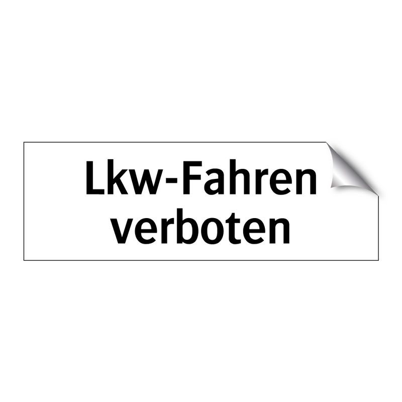 Lkw-Fahren verboten