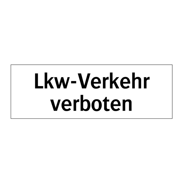 Lkw-Verkehr verboten
