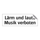 Lärm und laute Musik verboten