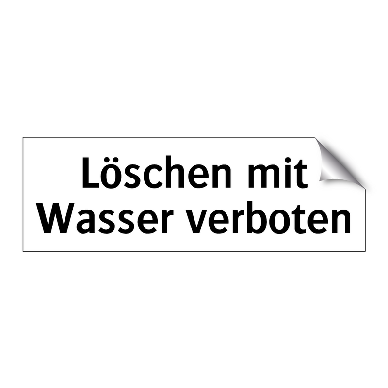 Löschen mit Wasser verboten