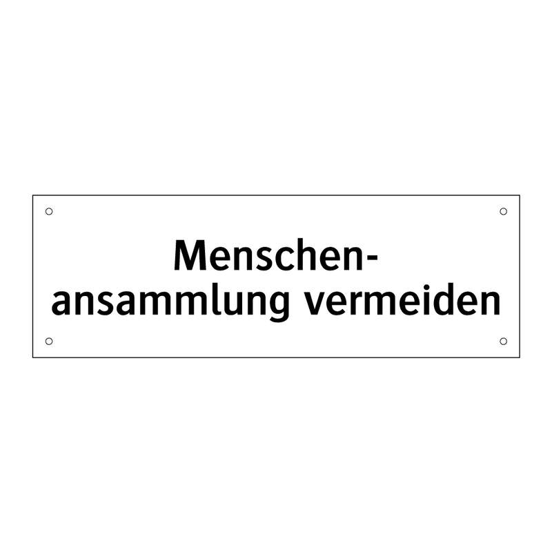 Menschen- ansammlung vermeiden