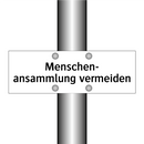 Menschen- ansammlung vermeiden