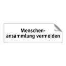 Menschen- ansammlung vermeiden