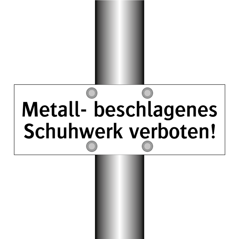 Metall- beschlagenes Schuhwerk verboten!