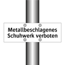 Metallbeschlagenes Schuhwerk verboten