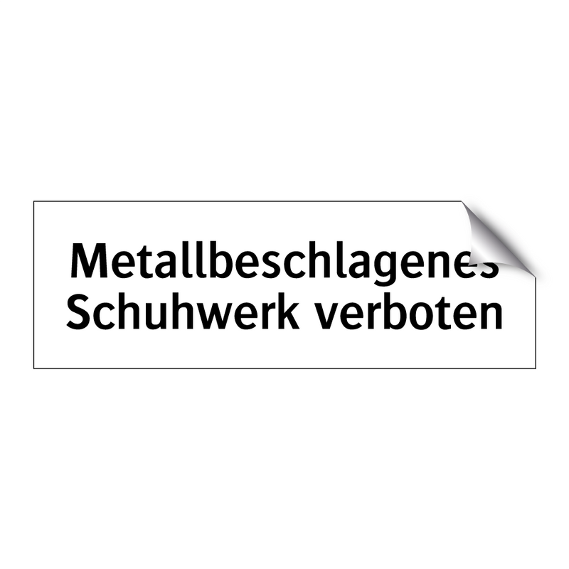Metallbeschlagenes Schuhwerk verboten