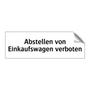 Abstellen von Einkaufswagen verboten