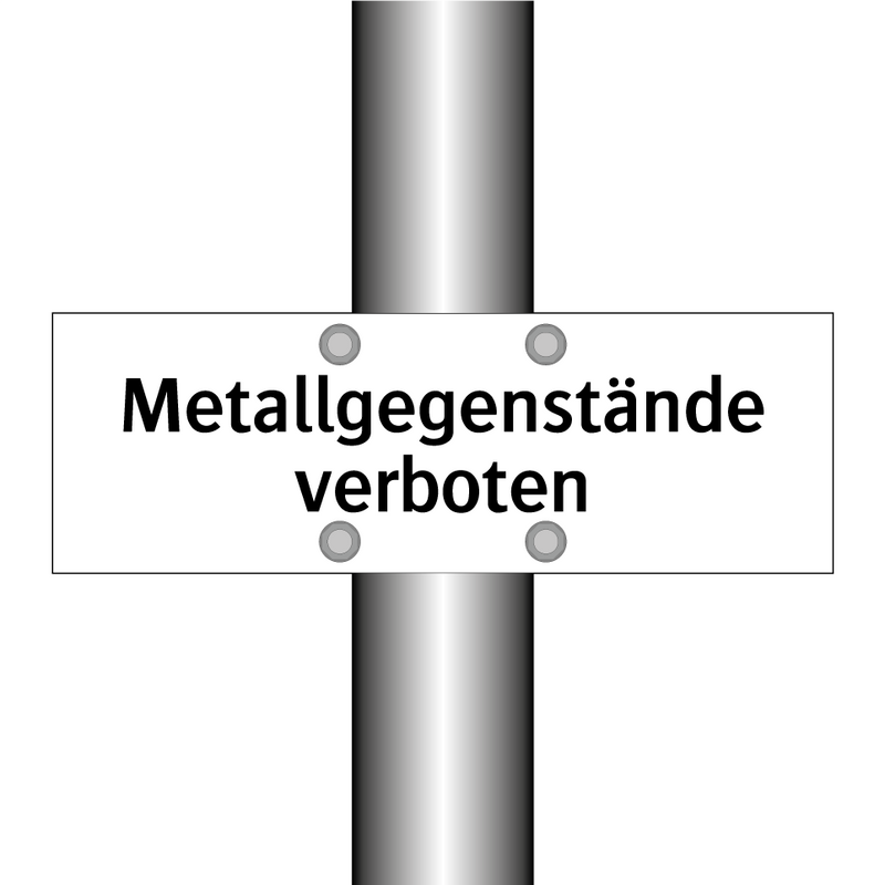 Metallgegenstände verboten