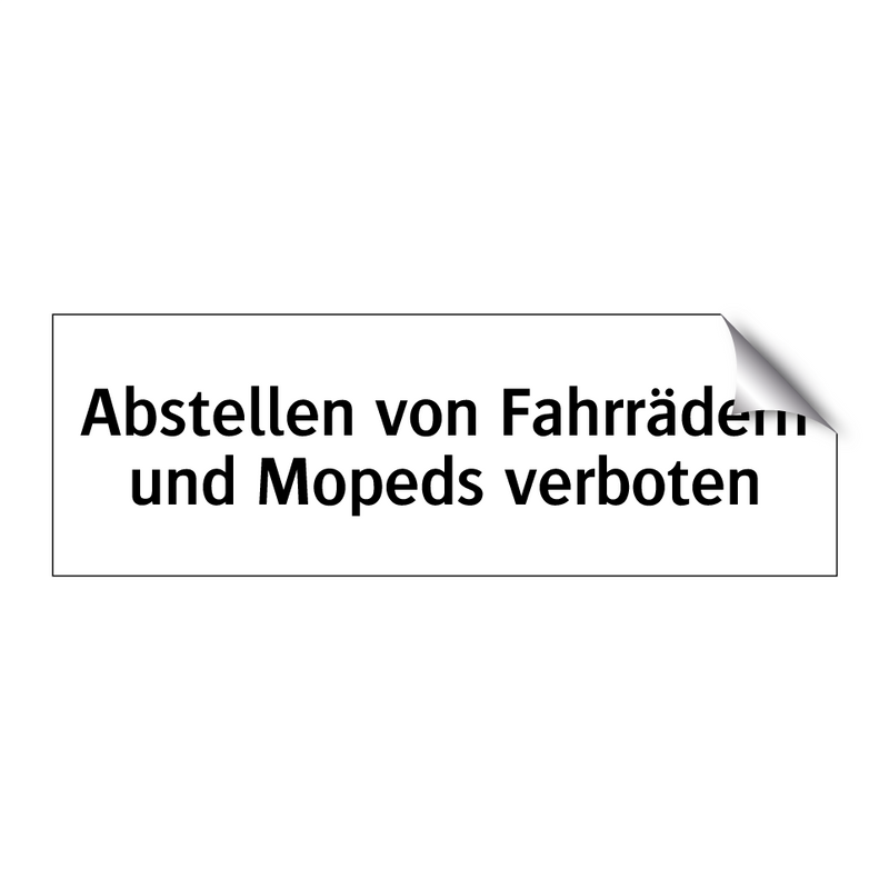 Abstellen von Fahrrädern und Mopeds verboten