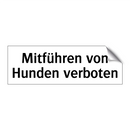 Mitführen von Hunden verboten