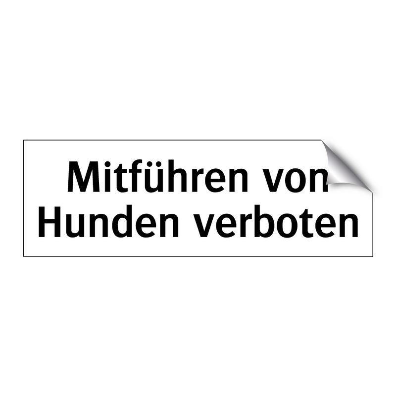 Mitführen von Hunden verboten