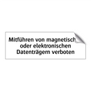 Mitführen von magnetischen oder elektronischen Datenträgern verboten