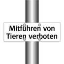 Mitführen von Tieren verboten