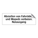 Abstellen von Fahrrädern und Mopeds verboten. Notausgang