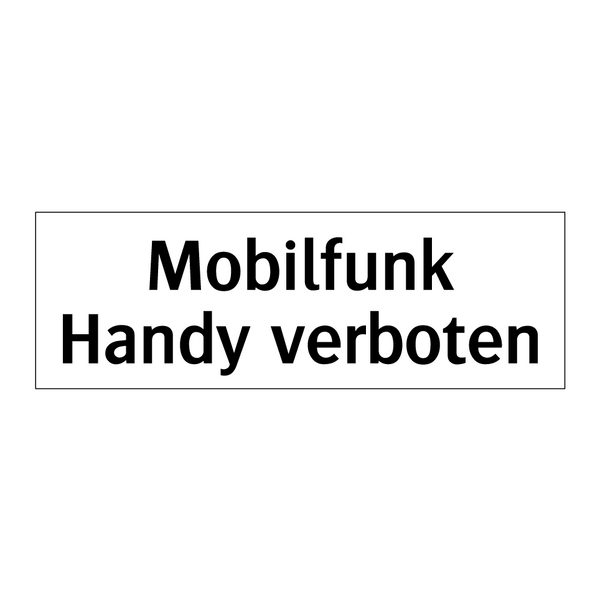 Mobilfunk Handy verboten