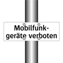 Mobilfunk- geräte verboten