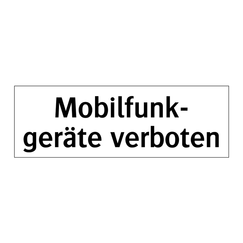 Mobilfunk- geräte verboten