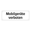 Mobilgeräte verboten