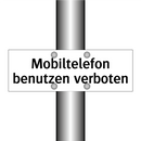 Mobiltelefon benutzen verboten