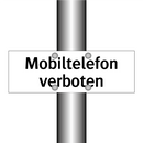Mobiltelefon verboten