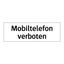 Mobiltelefon verboten