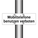 Mobiltelefone benutzen verboten