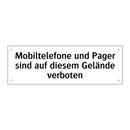 Mobiltelefone und Pager sind auf diesem Gelände verboten