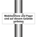 Mobiltelefone und Pager sind auf diesem Gelände verboten