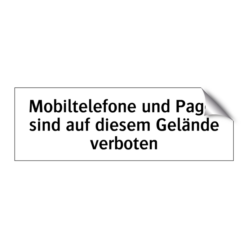 Mobiltelefone und Pager sind auf diesem Gelände verboten