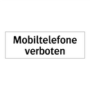 Mobiltelefone verboten