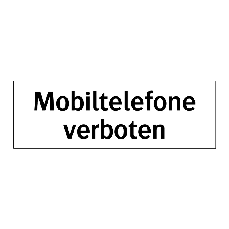 Mobiltelefone verboten