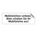 Mobiltelefone verboten. Bitte schalten Sie Ihr Mobiltelefon aus!