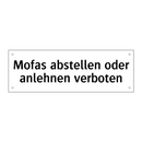 Mofas abstellen oder anlehnen verboten