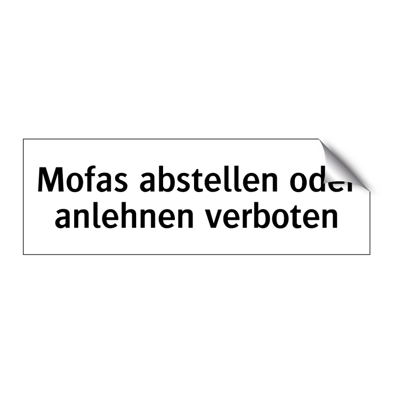 Mofas abstellen oder anlehnen verboten