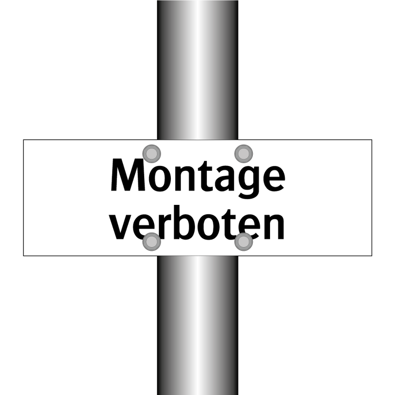 Montage verboten