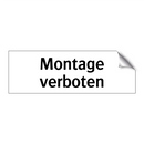 Montage verboten