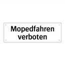 Mopedfahren verboten