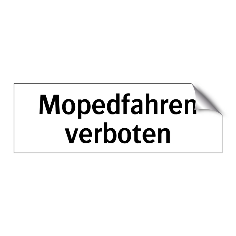 Mopedfahren verboten