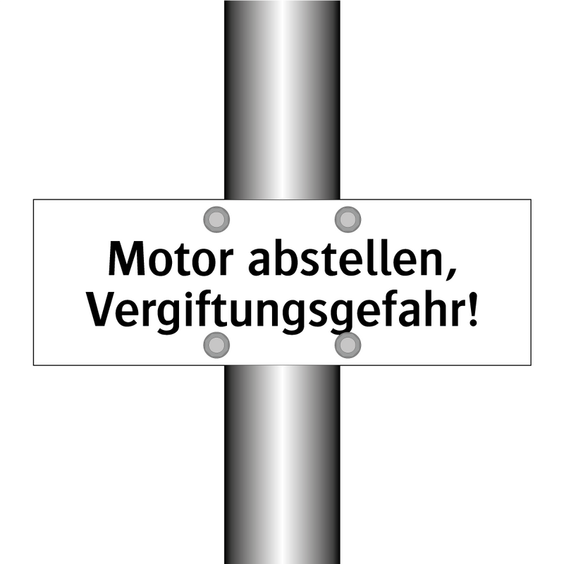 Motor abstellen, Vergiftungsgefahr!
