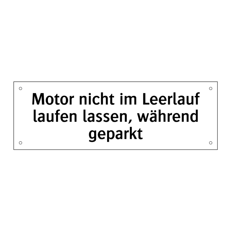 Motor nicht im Leerlauf laufen lassen, während geparkt