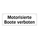 Motorisierte Boote verboten