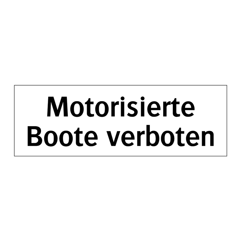 Motorisierte Boote verboten