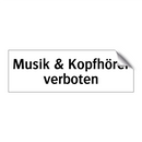 Musik & Kopfhörer verboten