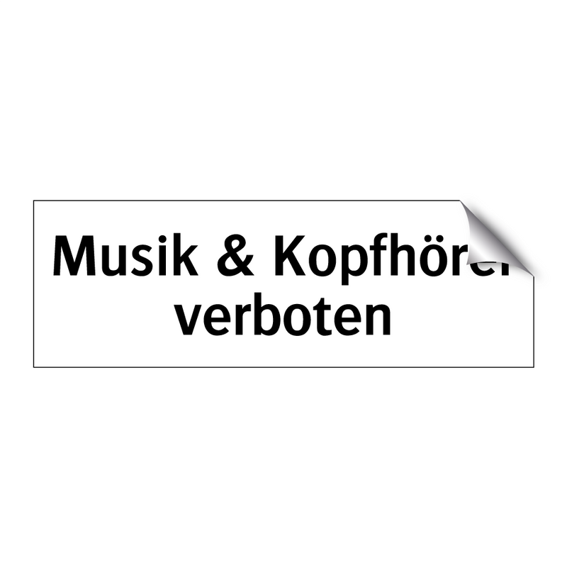 Musik & Kopfhörer verboten