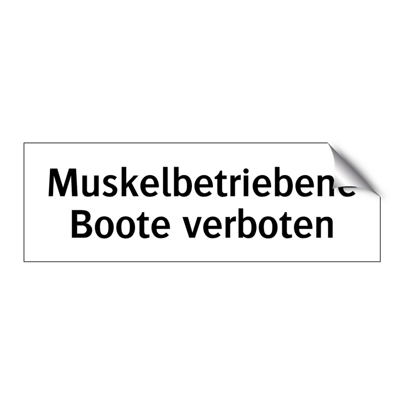 Muskelbetriebene Boote verboten