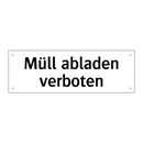 Müll abladen verboten