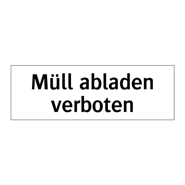 Müll abladen verboten