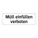 Müll einfüllen verboten