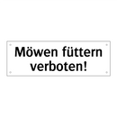 Möwen füttern verboten!