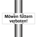 Möwen füttern verboten!